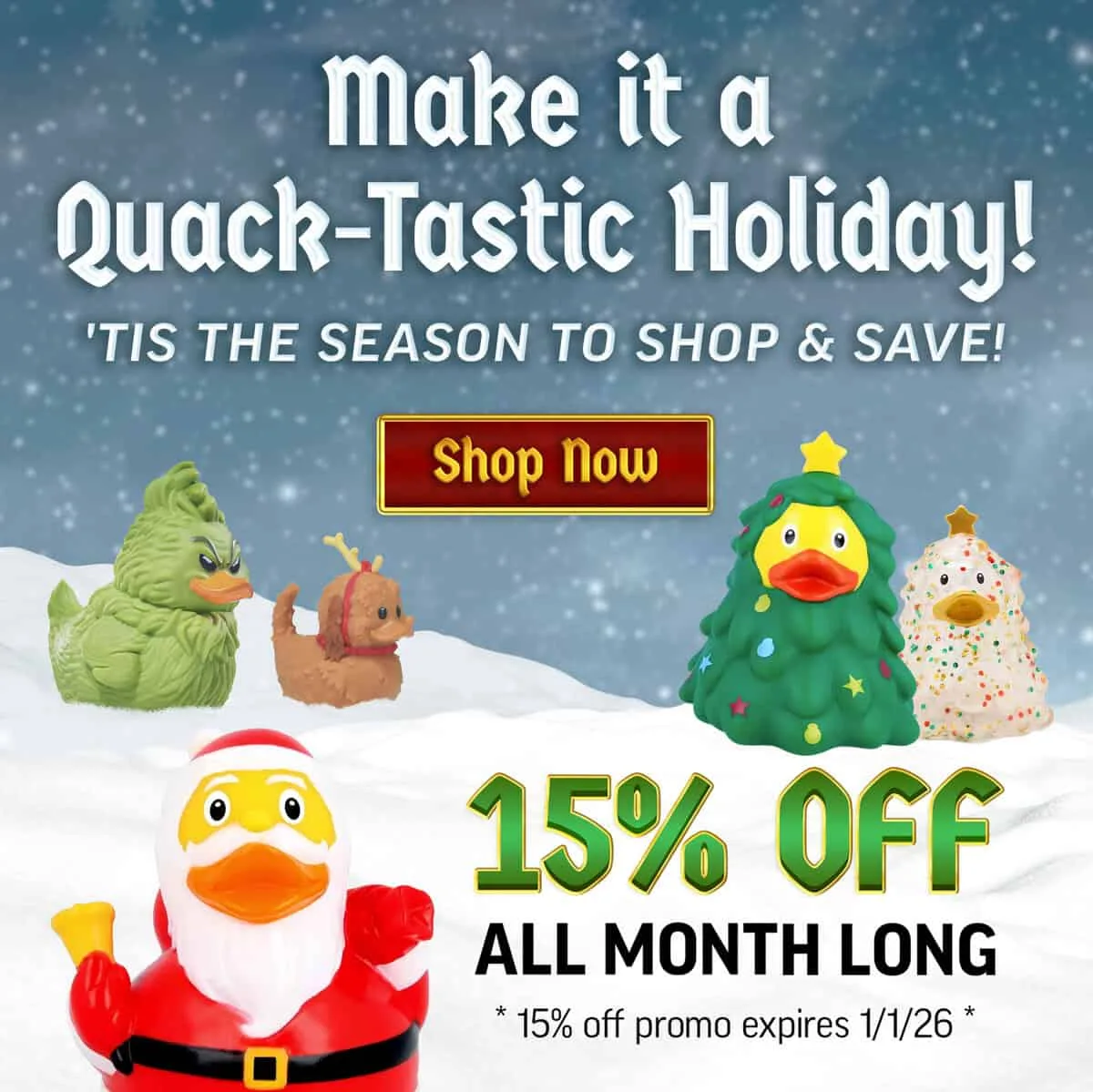 ’Tis the Season to Shop and Save! Enjoy 15% Off All Month Long